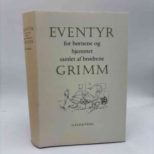 Brødrene Grimms eventyr for børnerne og hjemmet - luksusudgave