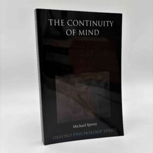 Michael Spivey: The Continuity of Mind (Oxford Psychology Series)