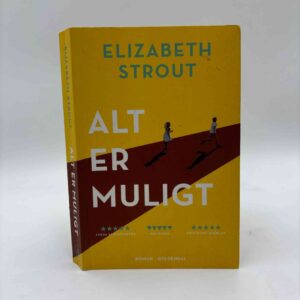 Elizabeth Strout: Alt er muligt - roman