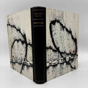 Jørgen Nash: Her er jeg - Samlede digte 1942-75, Illustreret af digteren og Asger Jorn