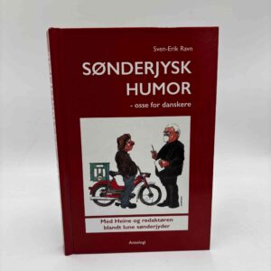 Sven-Erik Ravn: Sønderjysk humor - osse for danskere