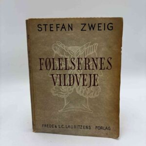 Stefan Zweig: Følelsernes vildveje