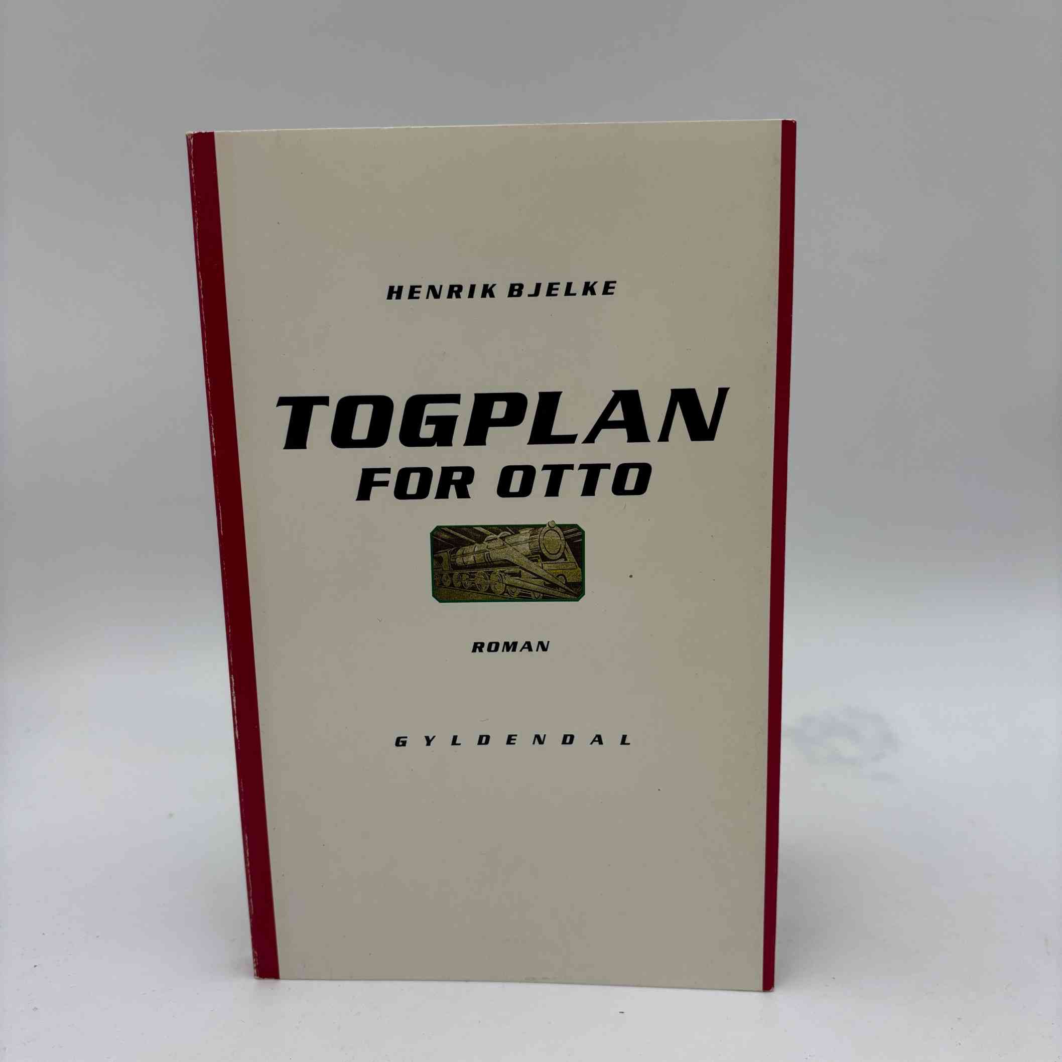 Henrik Bjelke: Togplan for Otto - roman
