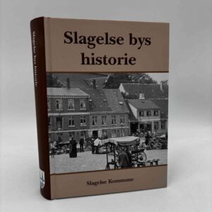 Jette Kjærulff Hellesen: Slagelse bys historie