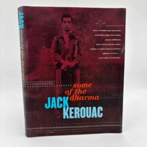 Jack Kerouac: Some of the Dharma