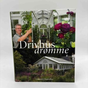 Claus Dalby: Drivhusdrømme