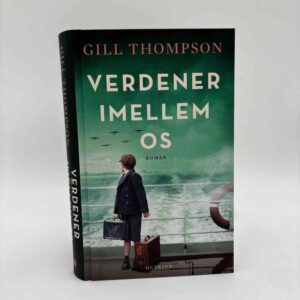 Gill Thompson: Verdener imellem os - roman