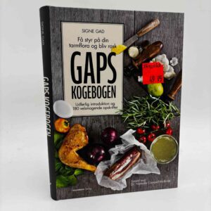 Signe Gad: GAPS-kogebogen - få styr på din tarmflora og bliv rask