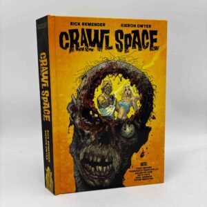 Rick Remender og Kieron Dwyer: Crawl Space