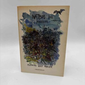 Flemming Quist Møller: Natbog fra provinsen (fra rygerhjem)