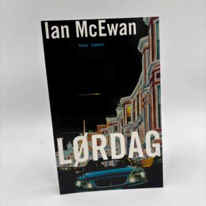 Ian McEwan: Lørdag - roman