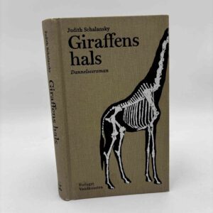 Judith Schalansky: Giraffens hals - dannelsesroman