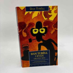 Dan Turèll: Dan Turèll i byen - greatest hits