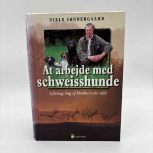 Niels Søndergaard: At arbejde med Schweisshunde