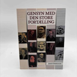 Jakob Brønnum: Gensyn med den store fortælling
