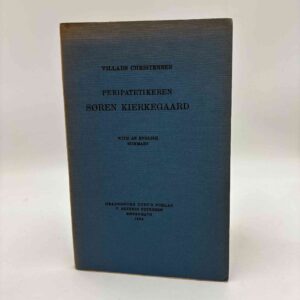 Villads Christensen: Peripatetikeren Søren Kierkegaard