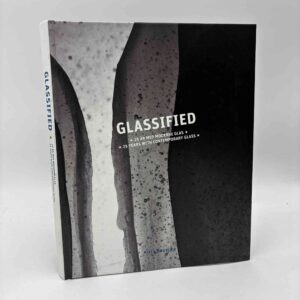 Niels Houkjær: Glassified - 25 år med moderne glas - 25 Years with Contemporary Glass
