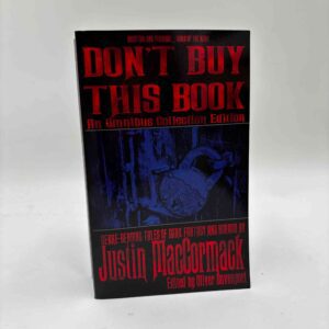 Justin MacCormack: Don't Buy This Book