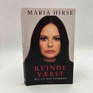 Maria Hirse og Anders Ryehauge: Kvinde værst - mit liv bag tremmer