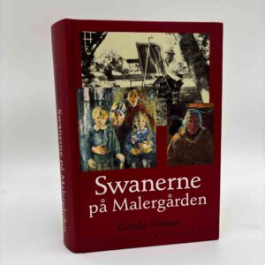 Gerda Swane: Swanerne på Malergården