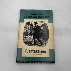 Søren Kierkegaard: Gjentagelsen (fra rygerhjem)