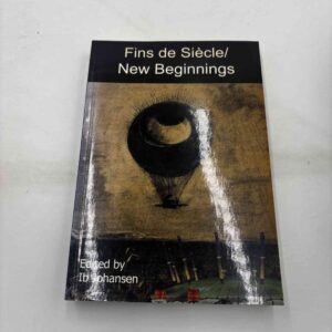 Ib Johansen (red.): Fins de Siecle - new beginnings (fra rygerhjem)