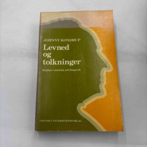 Johnny Kondrup: Levned og tolkninger (fra rygerhjem)