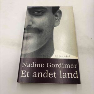 Nadime Gordimer: Et andet land (Fra rygerhjem) - roman