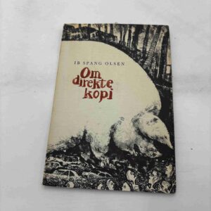 Ib Spang Olsen: Om direkte kopi (fra rygerhjem)