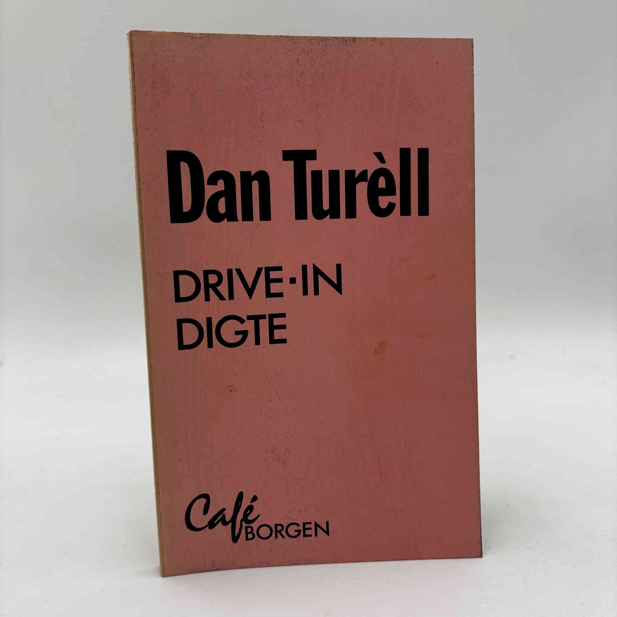 Dan Turèll: Drive-in digte