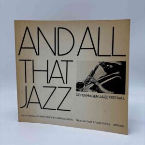 Gorm Valentin og Dan Turéll: And All That Jazz - Copenhagen Jazz Festival.