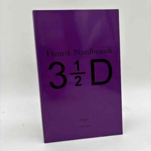 Henrik Nordbrandt: 3 1/2 D - digte