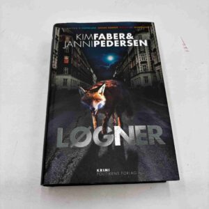 Kim Faber og Janni Pedersen: Løgner - krimi