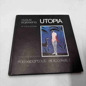 Claud Bojesens Utopia - af Virtus Schade