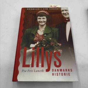 Pia Fris Laneth: Lillys Danmarkshistorie