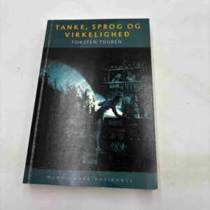 Torsten Thurén: Tanke, sprog og virkelighed