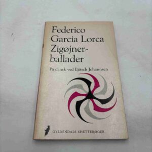 Federico Garcia-Lorca: Zigøjner-ballader