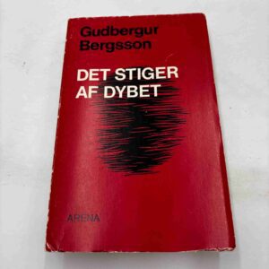 Gudbergur Bergsson: Det stiger af dybet