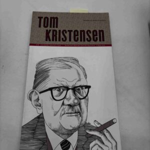 Thorkild Borup-Jensen: Tom Kristensen - en kanonforfatter
