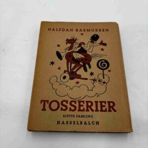 Halfdan Rasmussen: Tosserier - sjette samling
