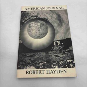 Robert Hayden: American Journal