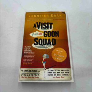 Jennifer Egan: A visit from the goon squad