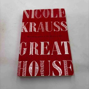 Nicole Krauss: The Great House