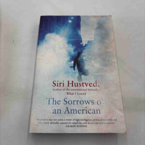 Siri Hustvedt: The Sorrows of an American