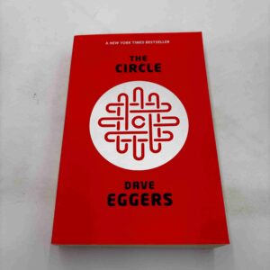 Dave Eggers: The Circle