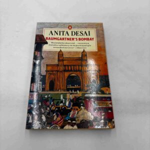 Anita Desai: Baumgartner's Bombay