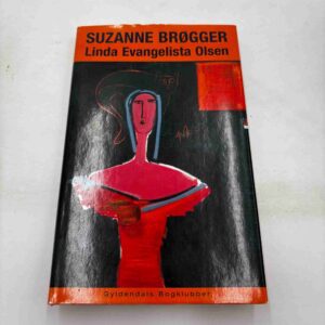 Suzanne Brøgger: Linda Evangelista Olsen