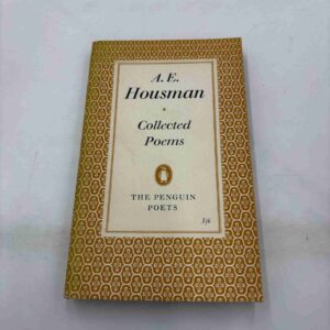 A. E. Housman: Collected poems