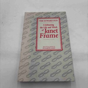 Elizabeth Alley (red.): Celebrating the life and work of Janet Frame