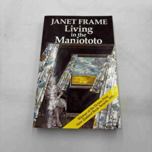Janet Frame: Living in the Maniototo